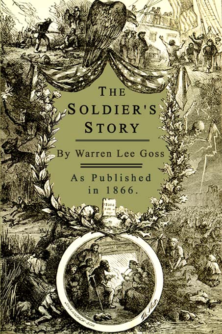 Title details for The Soldier's Story by Warren Lee Goss - Available